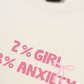 Áo Thun Relaxed Fit 2%Girl 98% Anxiety