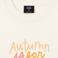 Áo Thun Relaxed Fit Autumn Vibes Autumn is For Reading Good Books