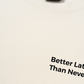 Áo Thun Relaxed Fit Better Late Than Never