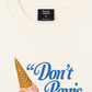 Áo Thun Relaxed Fit Don't Panic Just Melt