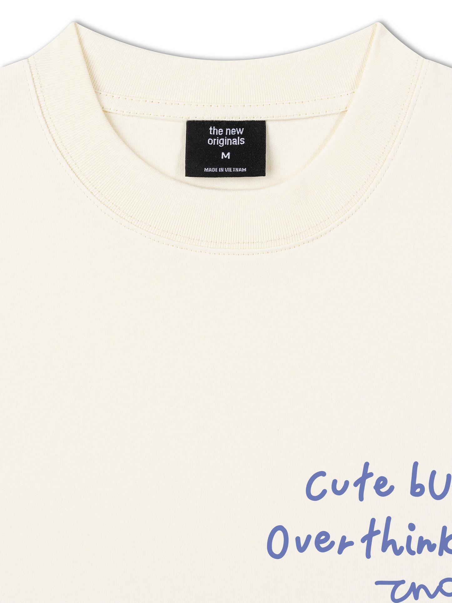 Áo Thun Relaxed Fit Cute But Overthinker