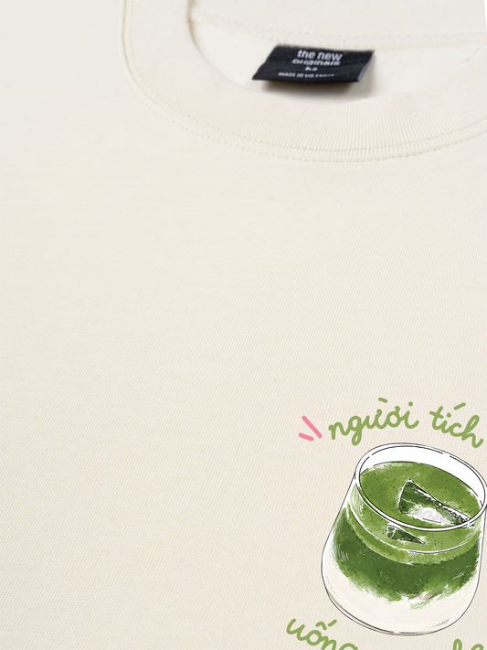 Áo Thun Relaxed Fit Người Tích Cực Uống Matcha