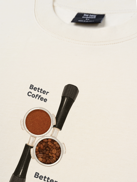 Áo Thun Relaxed Fit Better Coffeee Better Days