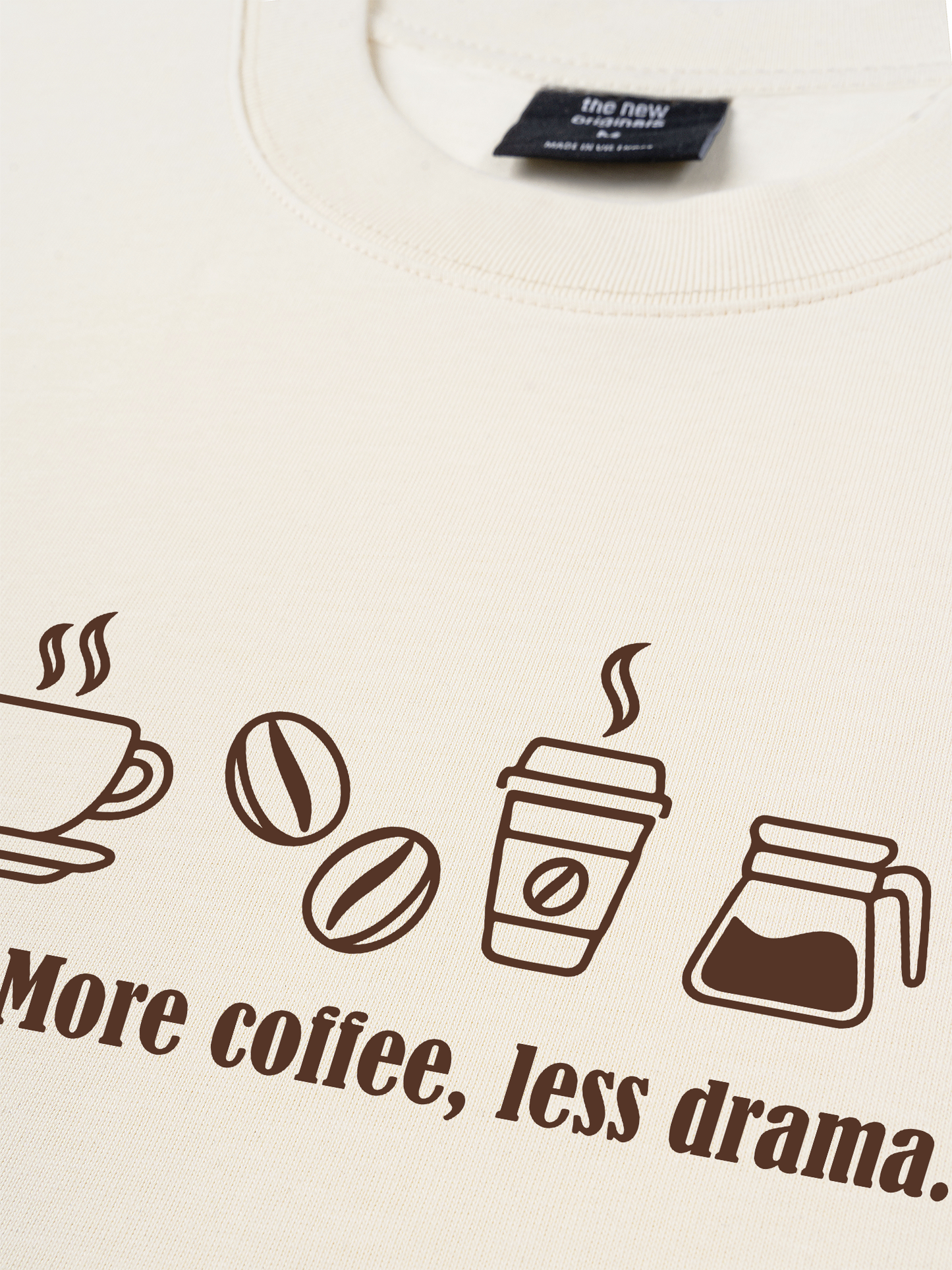 Áo Thun Relaxed Fit More Coffee, Less Drama
