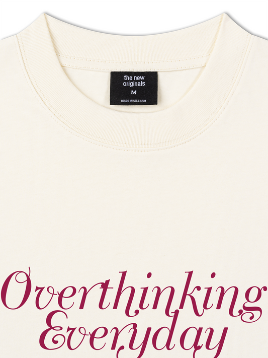 Áo Thun Relaxed Fit Overthinking Everyday