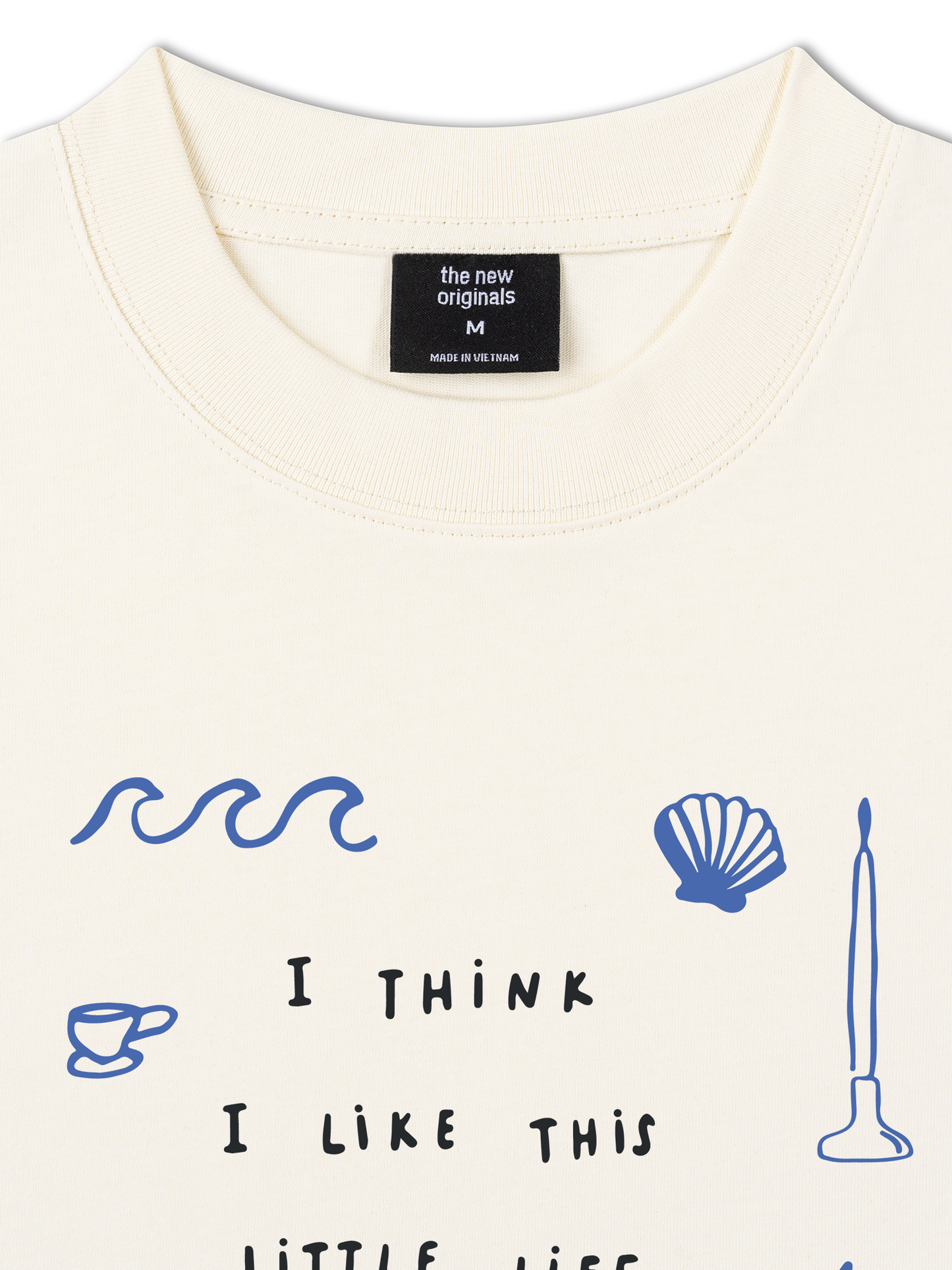 Áo Thun Relaxed Fit I Think I Like This Little Life