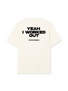 Áo Thun Relaxed Fit Yeah I Worked Out