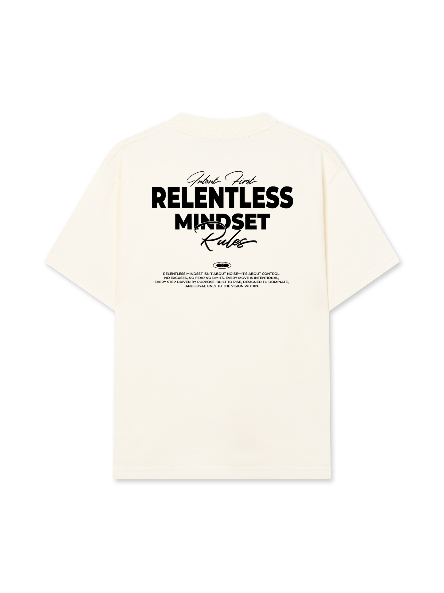 Áo Thun Relaxed Fit Success Story Intent First Relentless Mindset Rules