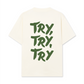 Áo Thun Relaxed Fit Try,Try,Try