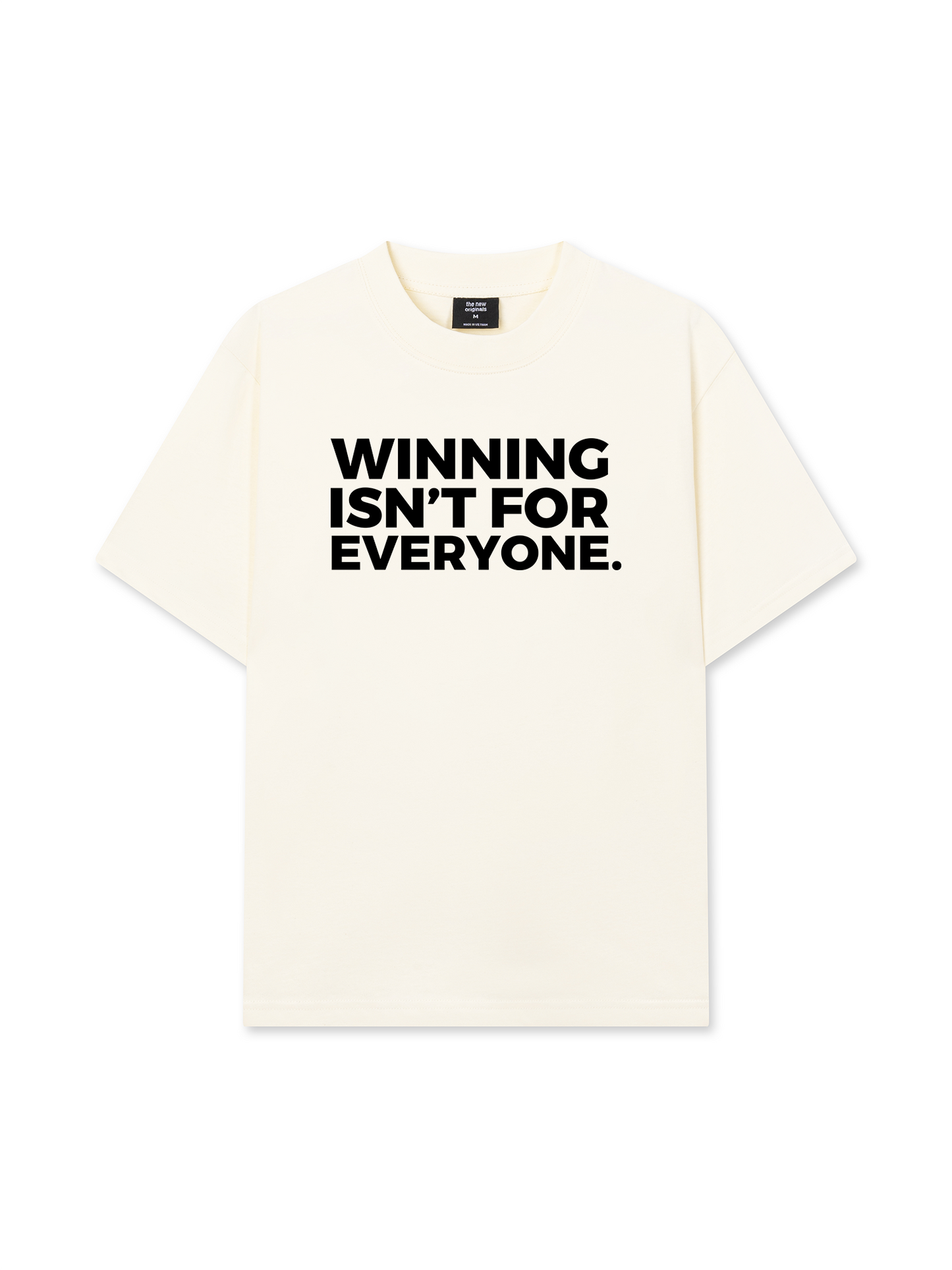 Áo Thun Relaxed Fit Winning Isn't For Everyone