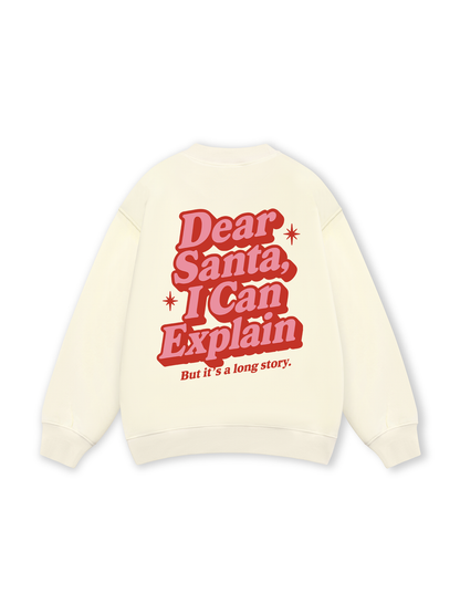 Dear Santa I Can Explain Sweater