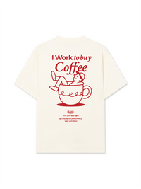 Áo Thun Relaxed Fit I Work To Buy Coffee