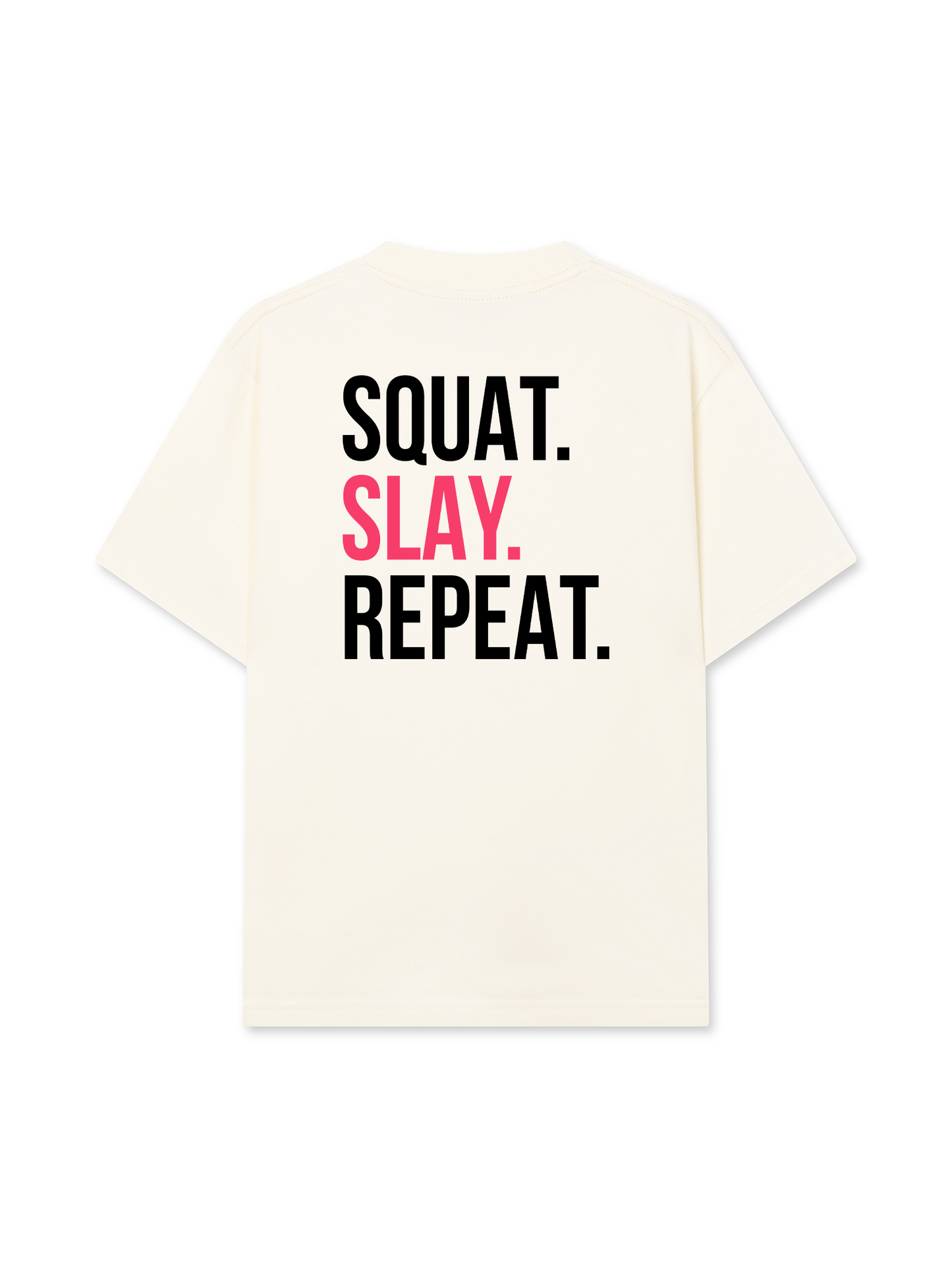 Áo Thun Relaxed Fit Squat Slay Repeat