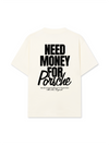 Áo Thun Relaxed Fit Need Money For