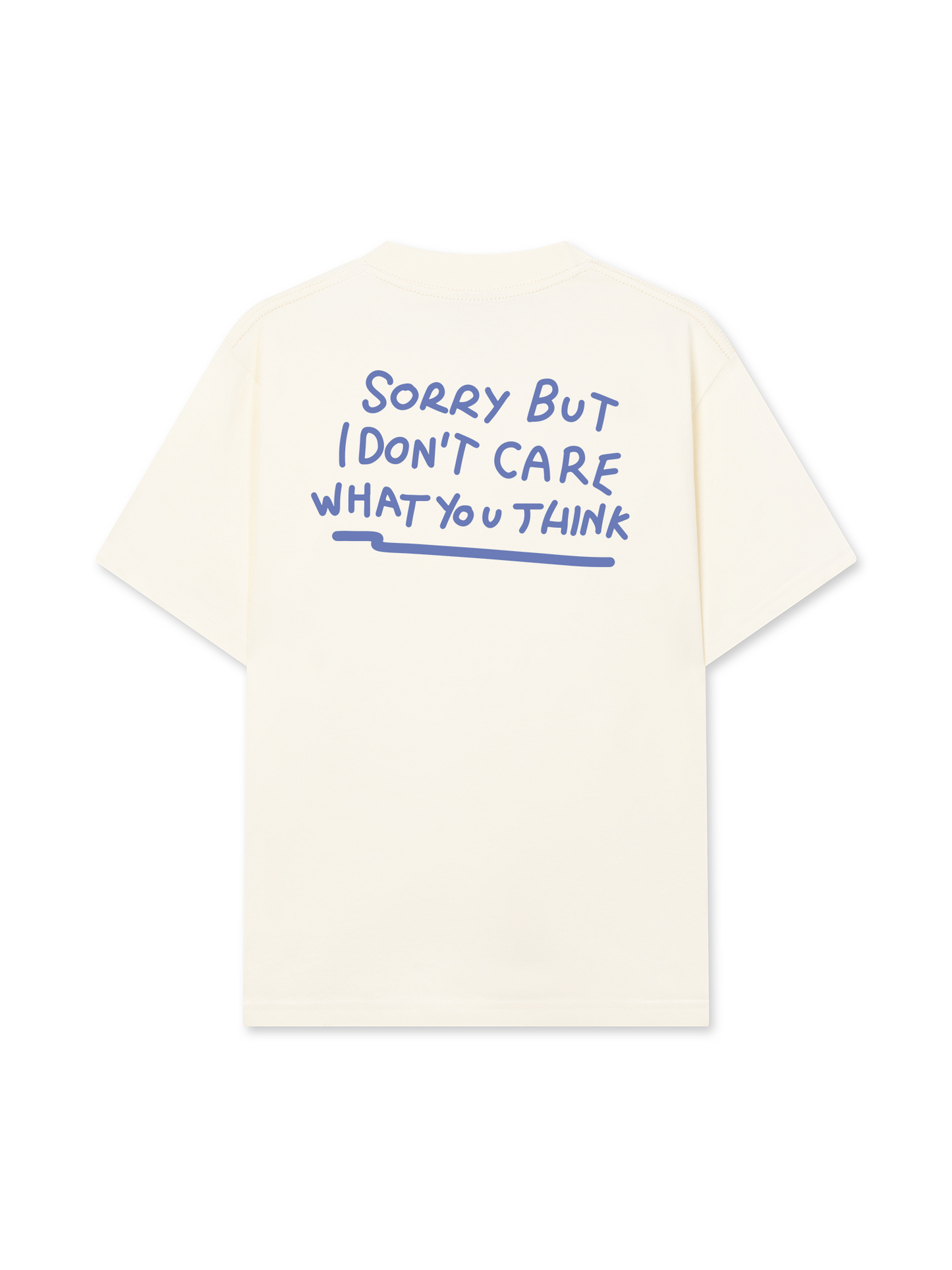 Áo Thun Relaxed Fit Sorry But I Don't Care