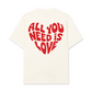Áo Thun Relaxed Fit All You Need Is Love