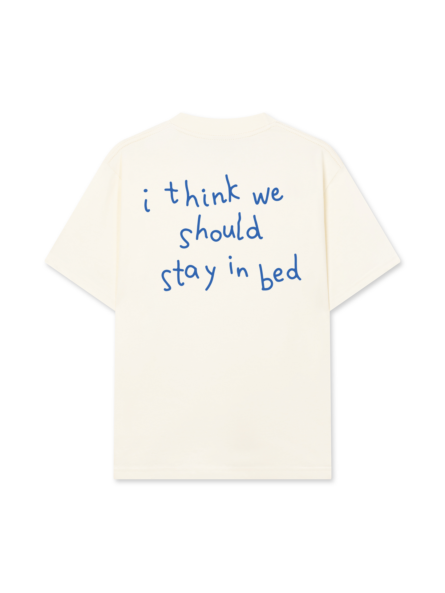 Áo Thun Relaxed Fit We Should Stay In Bed