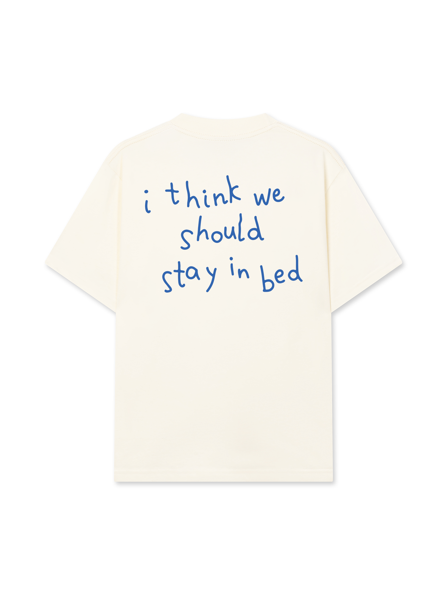 Áo Thun Relaxed Fit We Should Stay In Bed
