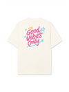 Áo Thun Relaxed Fit Good Vibes Only