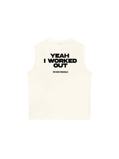 Áo Ba Lỗ Relaxed Fit Yeah I Worked Out