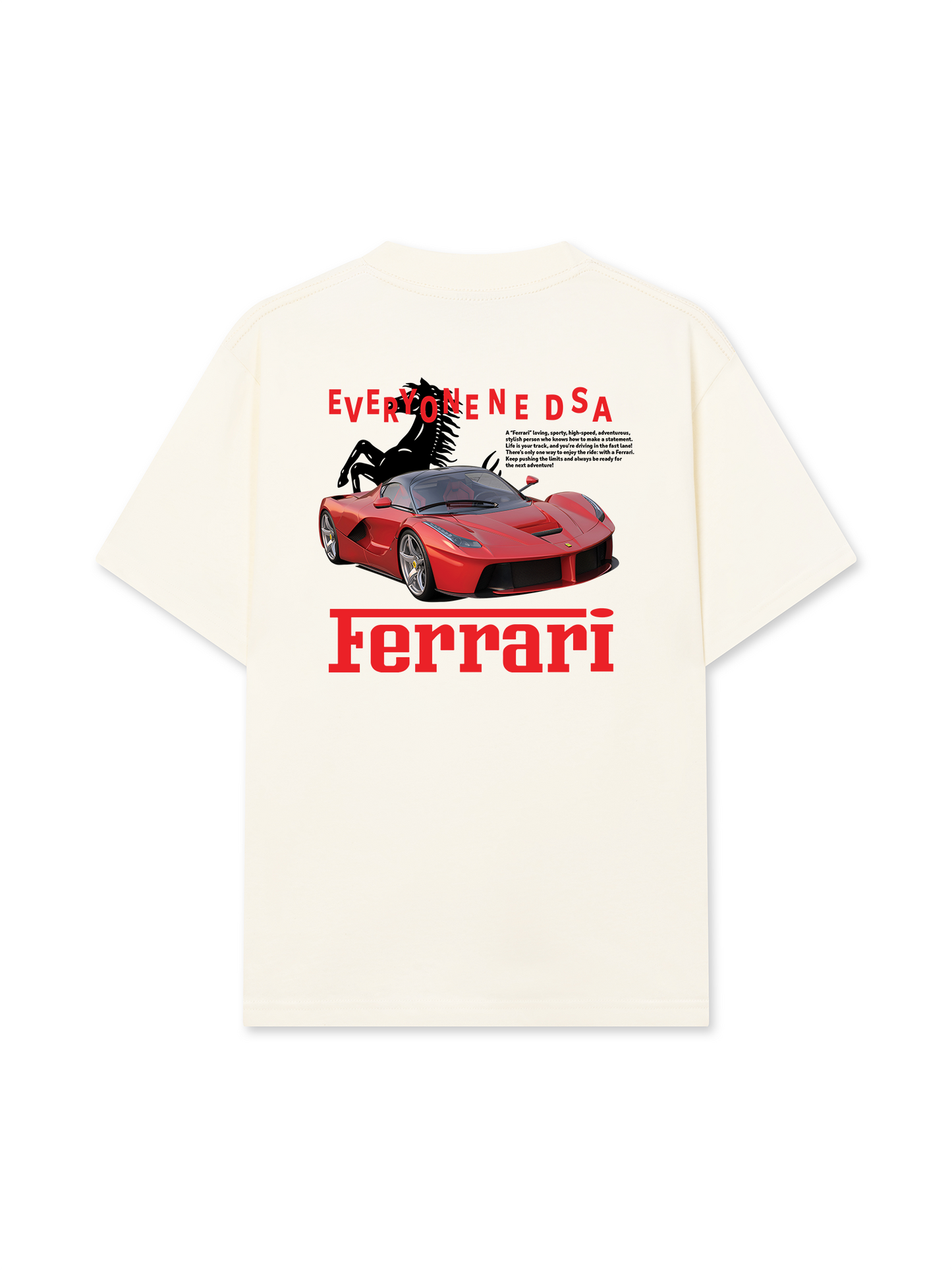 Áo Thun Relaxed Fit CAR Everyone Needs A Ferrari