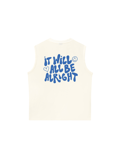 Áo Ba Lỗ Relaxed Fit It Will All Be Alright