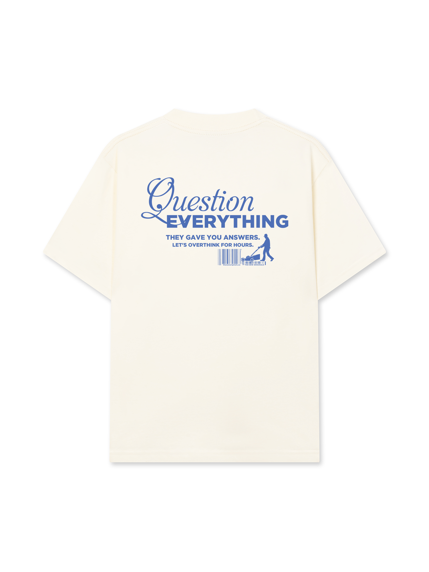 Áo Thun Relaxed Fit Question Everything