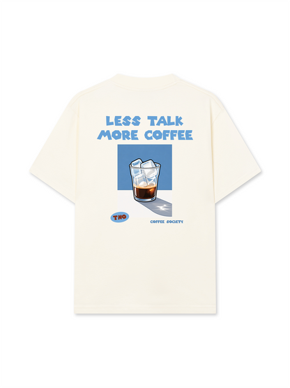 Áo Thun Relaxed Fit Less Talk More Coffee