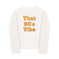 Áo Thun Dài Tay That 90_s Vibes