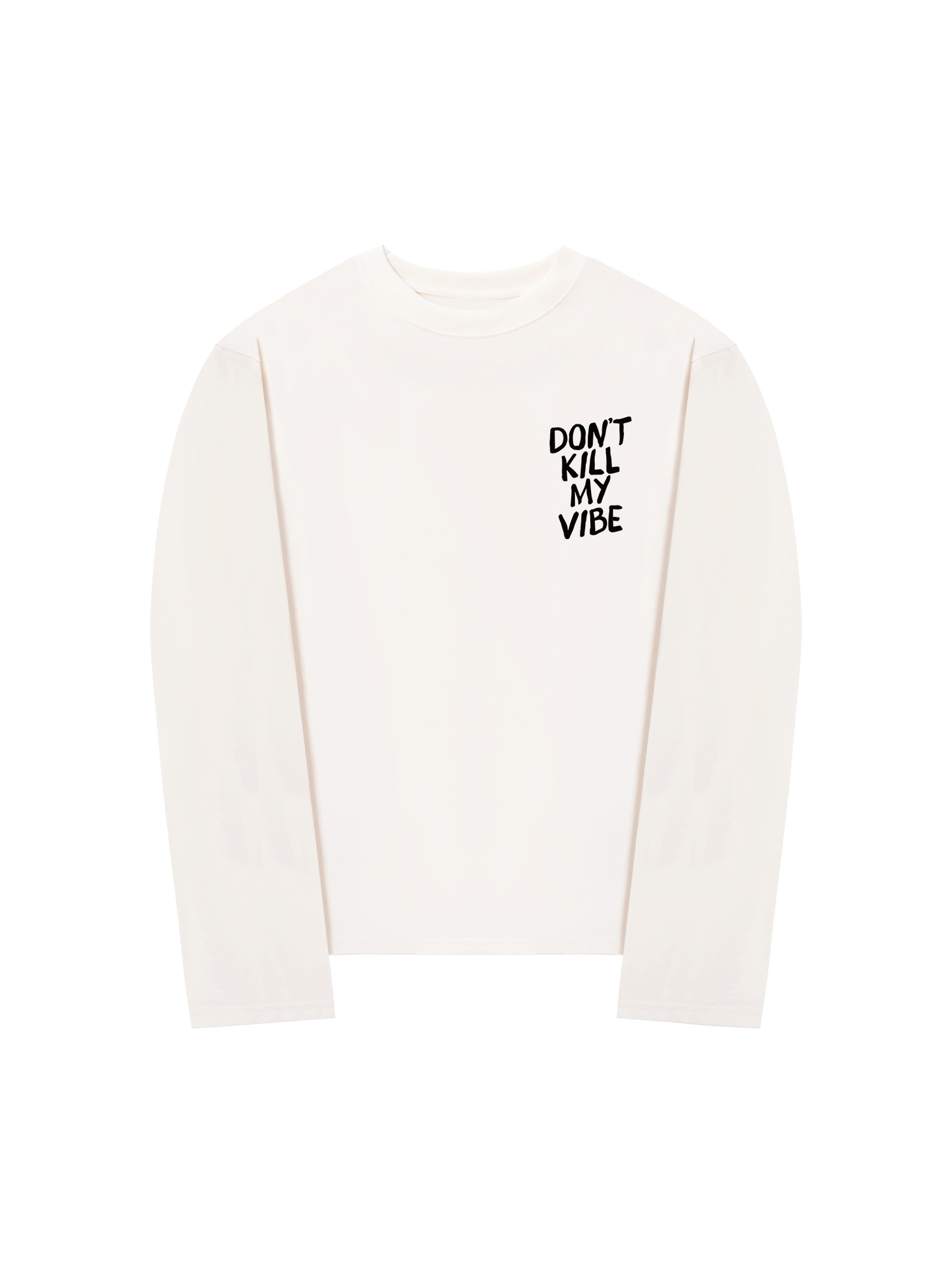 Áo Thun Dài Tay Don_t Kill My Vibe