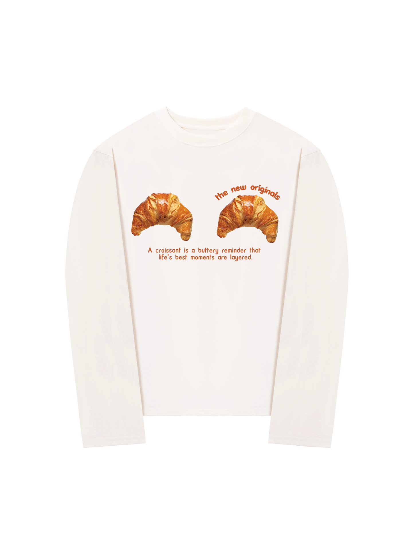 Áo Thun Dài Tay Croissant Quote