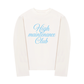 Áo Thun Dài Tay High Maintenance Club