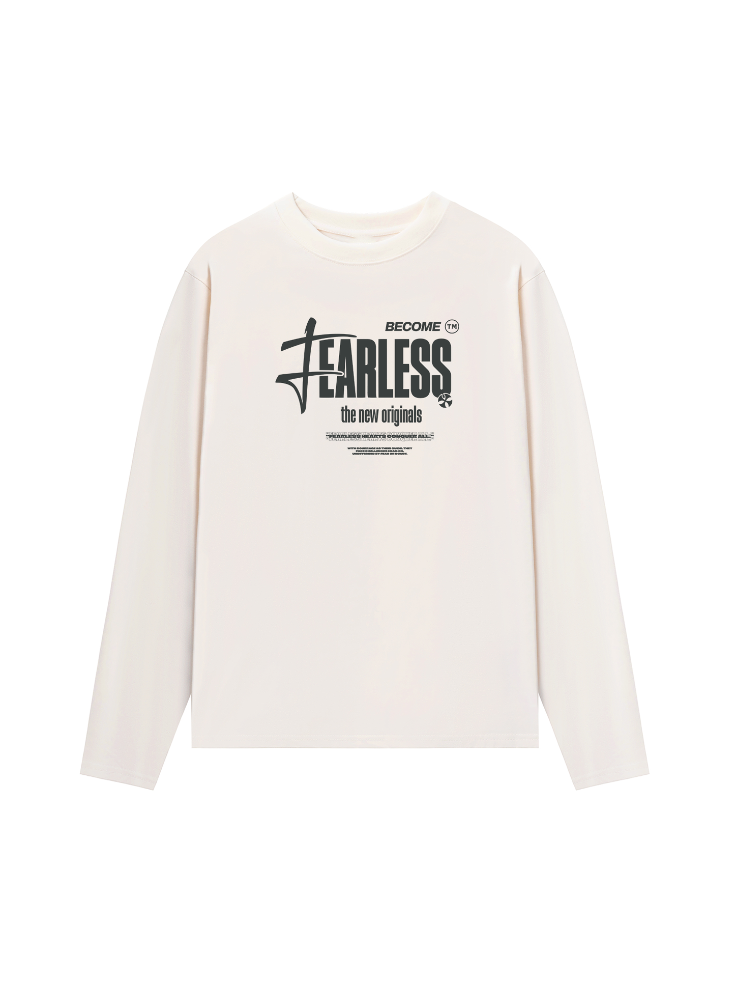Áo Thun Dài Tay Be Bold Become Fearless