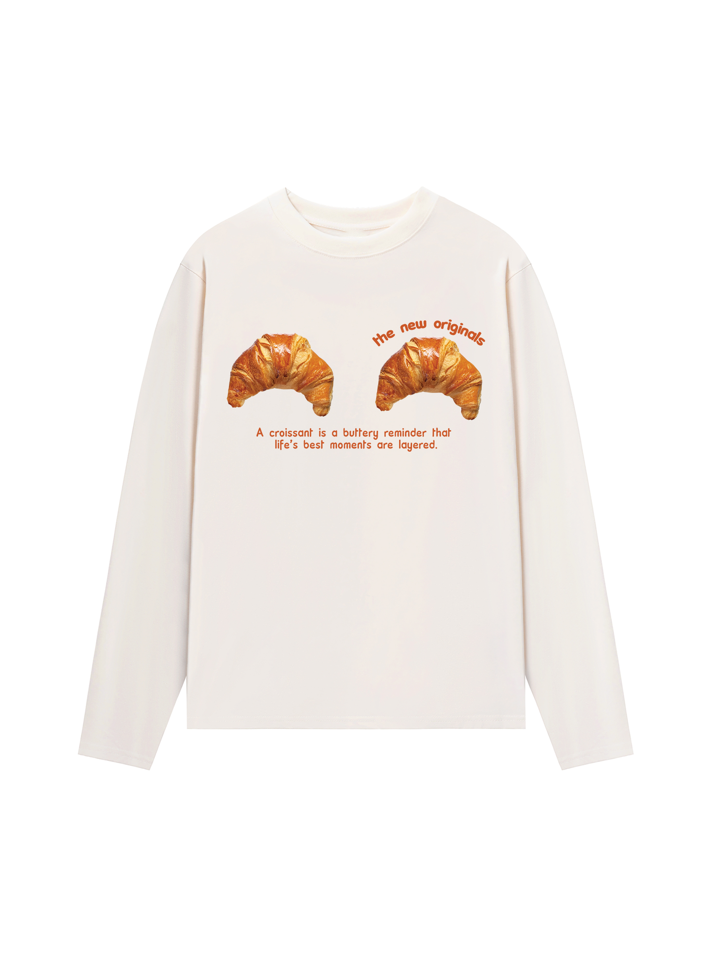 Áo Thun Dài Tay Croissant Quote