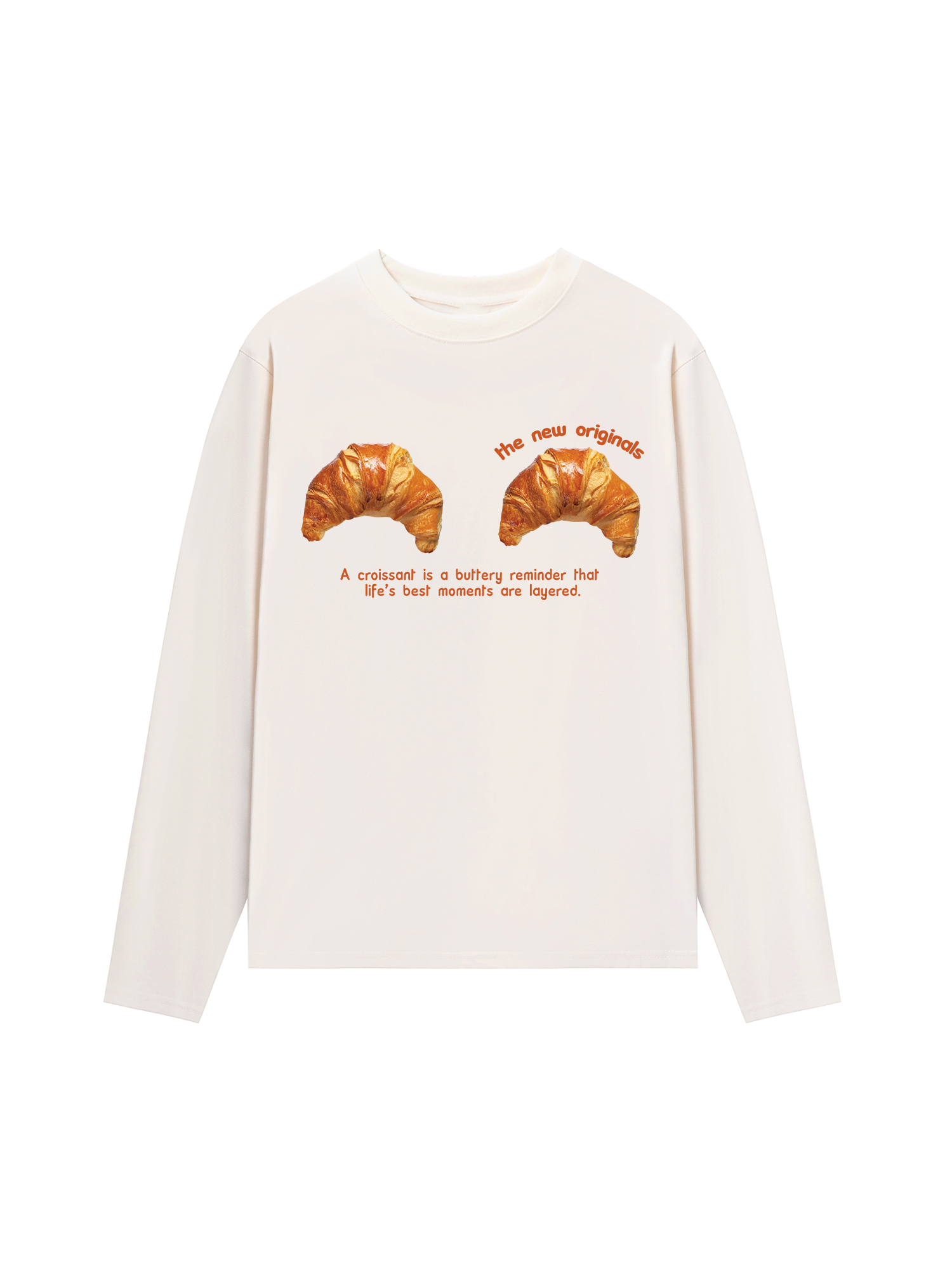 Áo Thun Dài Tay Croissant Quote
