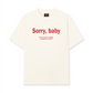 Áo Thun Relaxed Fit Sorry, Baby