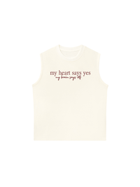 Áo Ba Lỗ Relaxed Fit My Heart Say Yes