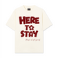 Áo Thun Relaxed Fit Here To Stay