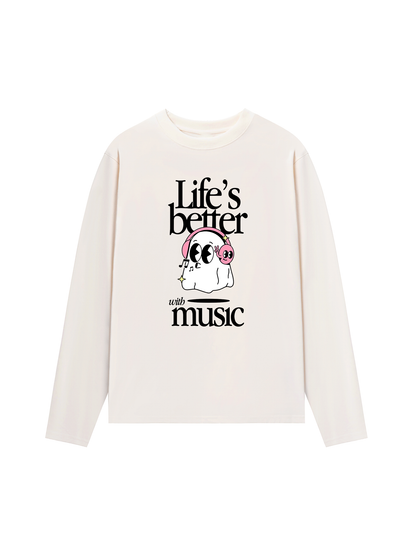 Áo Thun Dài Tay Life_s Better With Music