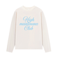Áo Thun Dài Tay High Maintenance Club