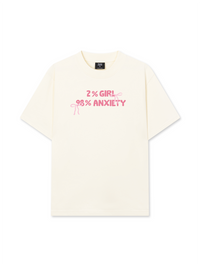 Áo Thun Relaxed Fit 2%Girl 98% Anxiety