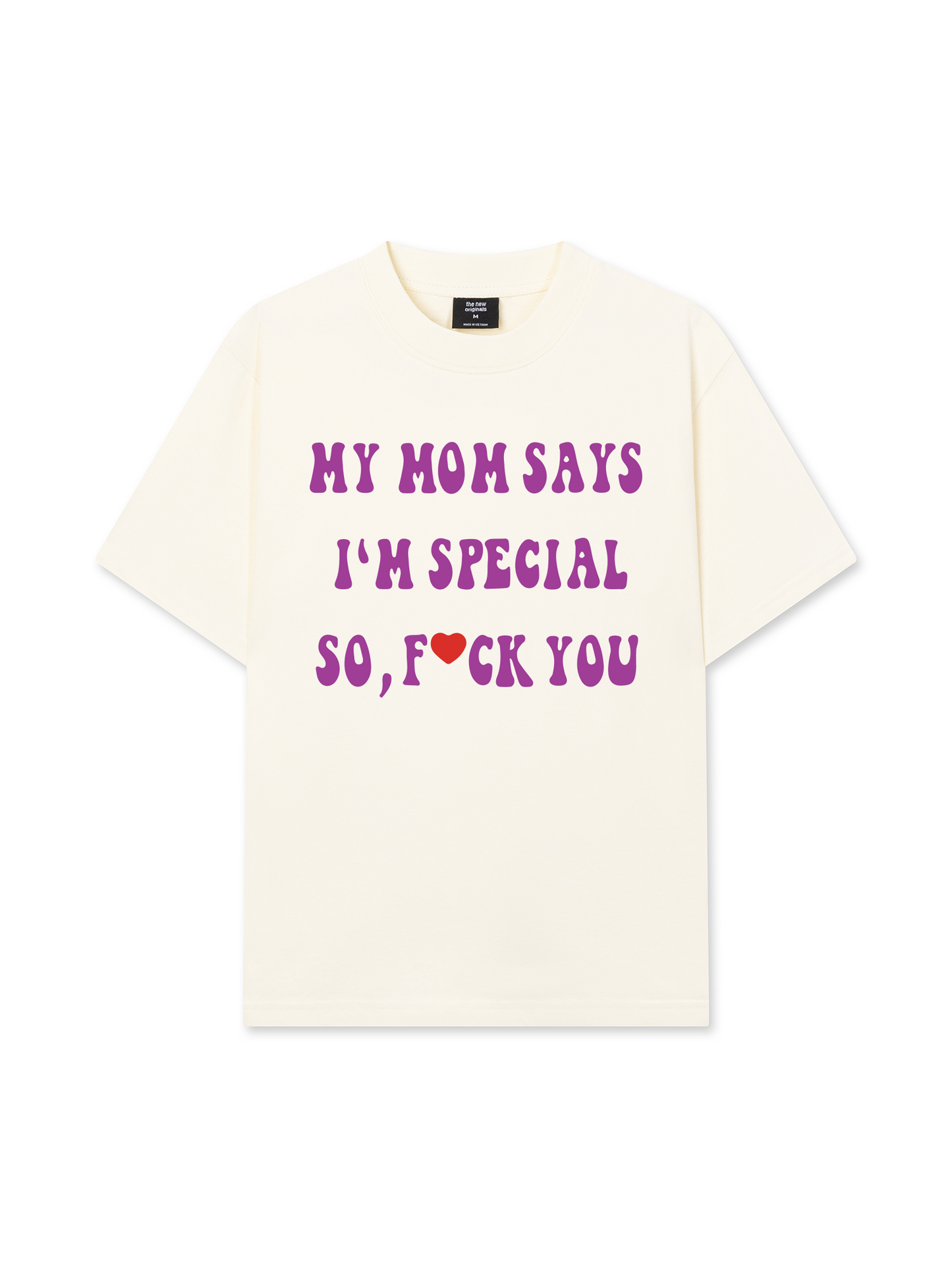 Áo Thun Relaxed Fit My Mom Says I'm Special
