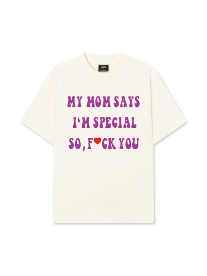 Áo Thun Relaxed Fit My Mom Says I'm Special