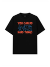 Áo Thun Relaxed Fit Can Do Hard Things
