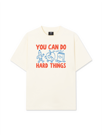 Áo Thun Relaxed Fit Can Do Hard Things