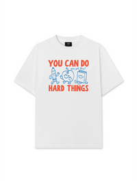 Áo Thun Relaxed Fit Can Do Hard Things