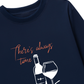 Áo Thun Dài Tay There_s Always Time For A Glass Of Wine