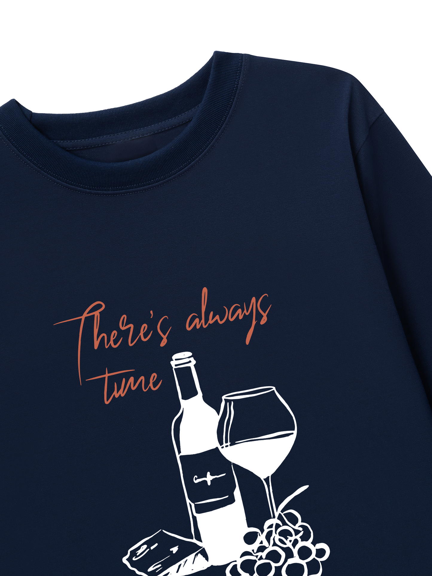 Áo Thun Dài Tay There_s Always Time For A Glass Of Wine