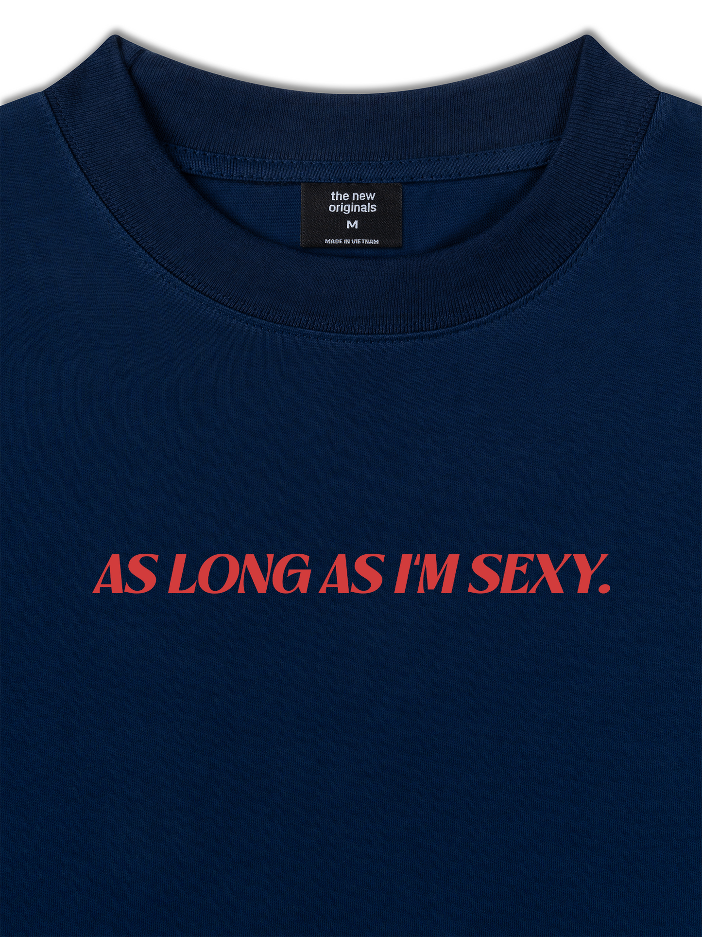 Áo Thun Relaxed Fit Life Vibe I'm Sexy