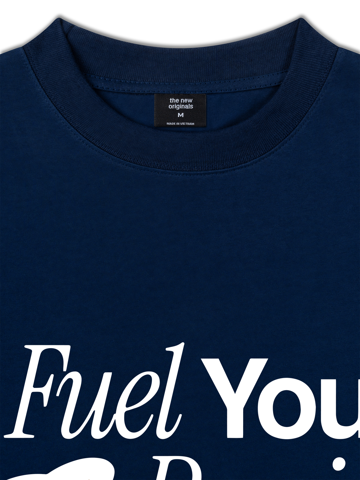 Áo Thun Relaxed Fit Fuel Your Own Passion